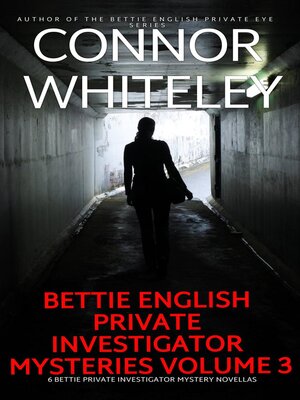 cover image of Bettie English Private Investigator Mysteries Volume 3